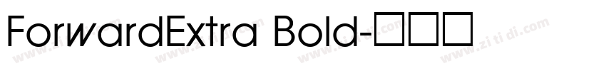 ForwardExtra Bold字体转换